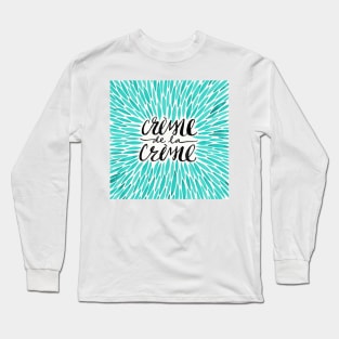 turquoise Creme De Le Creme Long Sleeve T-Shirt